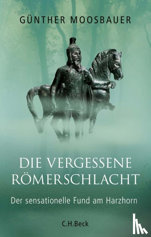 Moosbauer, Günther - Die vergessene Römerschlacht