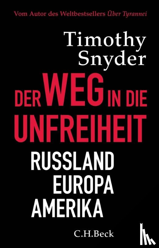 Snyder, Timothy - Der Weg in die Unfreiheit