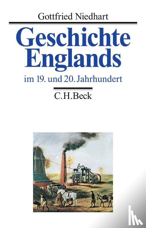 Niedhart, Gottfried - Geschichte Englands Bd. 3: Im 19. und 20. Jahrhundert