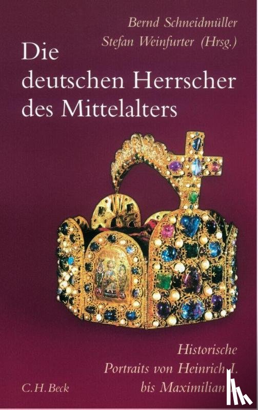  - Die deutschen Herrscher des Mittelalters
