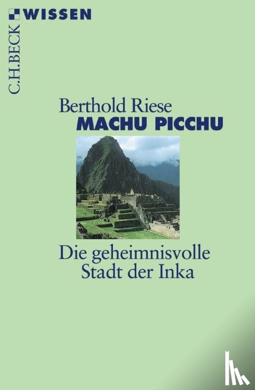 Riese, Berthold - Machu Picchu