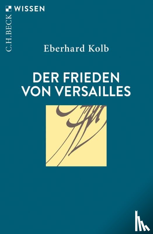 Kolb, Eberhard - Der Frieden von Versailles