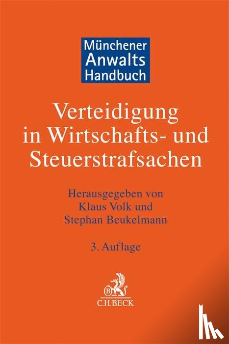  - Münchener Anwaltshandbuch Verteidigung in Wirtschafts- und Steuerstrafsachen