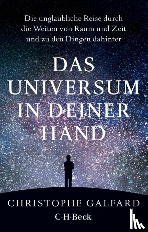 Galfard, Christophe - Das Universum in deiner Hand