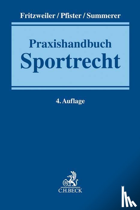 Fritzweiler, Jochen, Pfister, Bernhard, Summerer, Thomas - Praxishandbuch Sportrecht