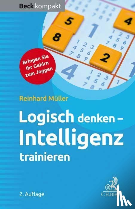 Müller, Reinhard - Logisch denken - Intelligenz trainieren