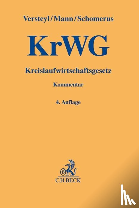 Mann, Thomas, Schomerus, Thomas, Jacobj, Holger, Kunig, Philip - Kreislaufwirtschaftsgesetz