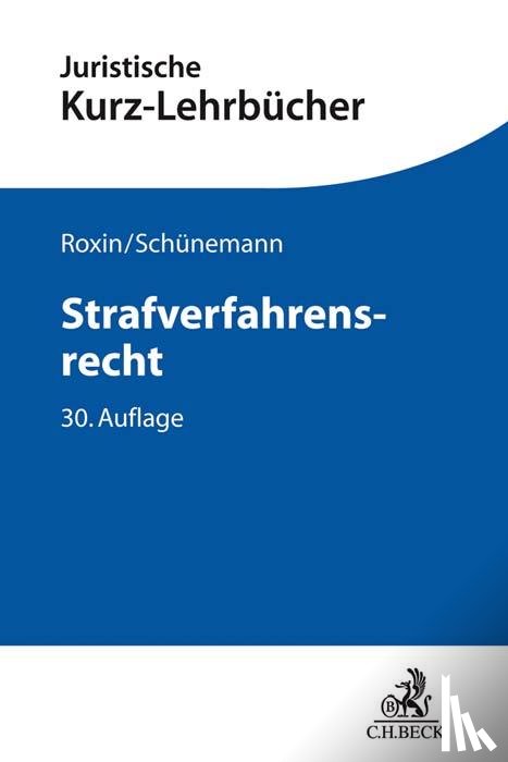 Roxin, Claus, Schünemann, Bernd - Strafverfahrensrecht