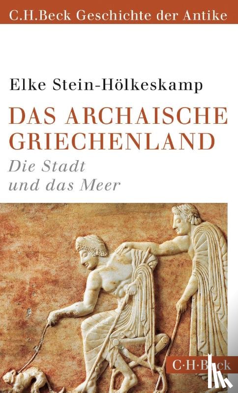 Stein-Hölkeskamp, Elke - Das archaische Griechenland