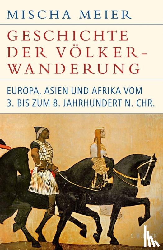 Meier, Mischa - Geschichte der Völkerwanderung
