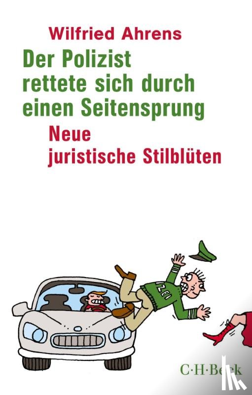 Ahrens, Wilfried - Der Polizist rettete sich durch einen Seitensprung