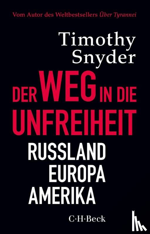 Snyder, Timothy - Der Weg in die Unfreiheit