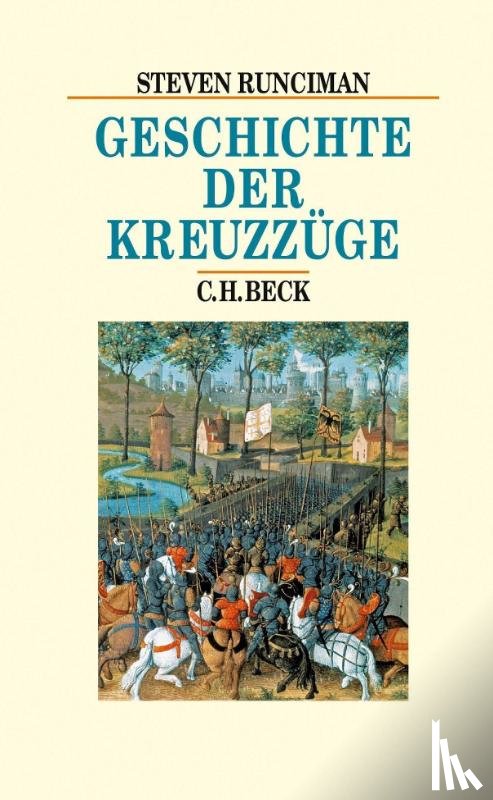 Runciman, Steven - Geschichte der Kreuzzüge