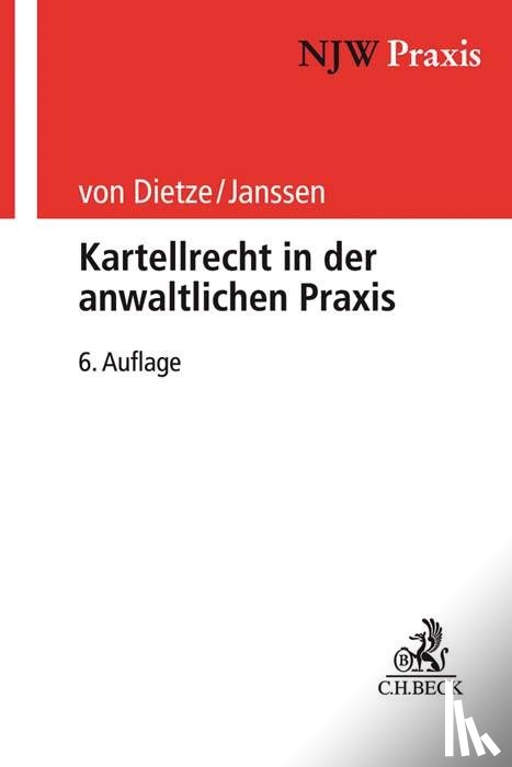 Dietze, Philipp von, Janssen, Helmut - Kartellrecht in der anwaltlichen Praxis