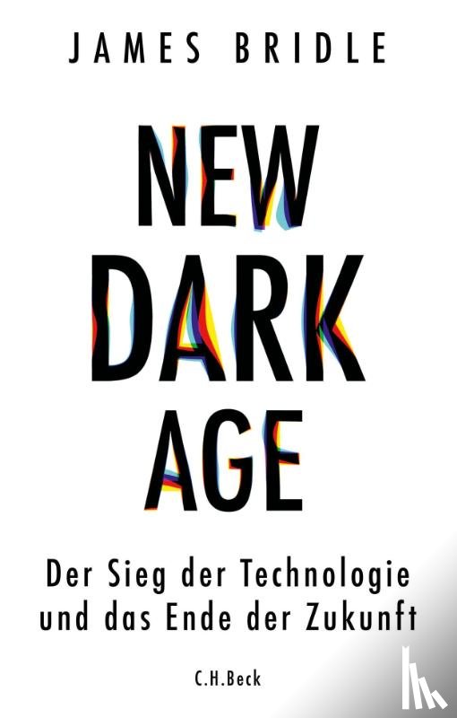 Bridle, James - New Dark Age