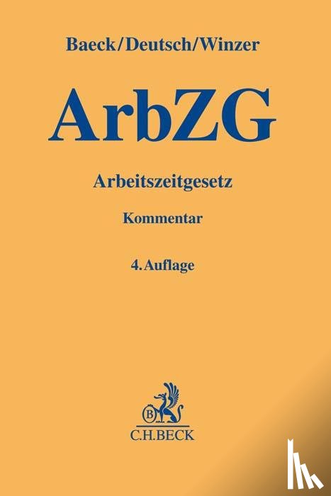 Baeck, Ulrich, Deutsch, Markus, Winzer, Thomas - Arbeitszeitgesetz