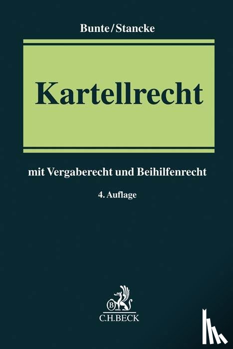 Bunte, Hermann-Josef, Stancke, Fabian - Kartellrecht