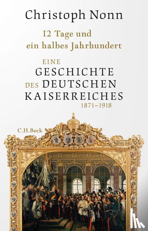 Nonn, Christoph - 12 Tage und ein halbes Jahrhundert
