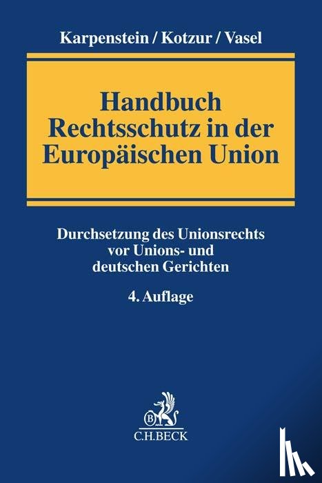  - Handbuch Rechtsschutz in der Europäischen Union