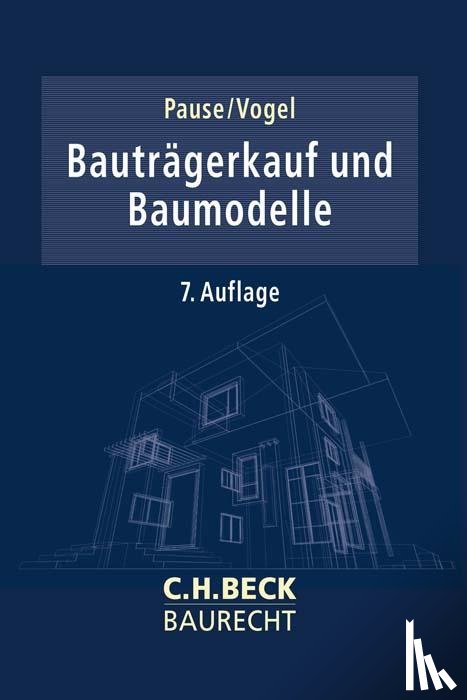 Pause, Hans-Egon, Vogel, Achim Olrik - Bauträgerkauf und Baumodelle