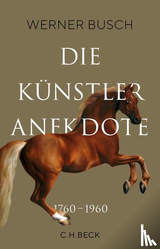 Busch, Werner - Die Künstleranekdote 1760-1960