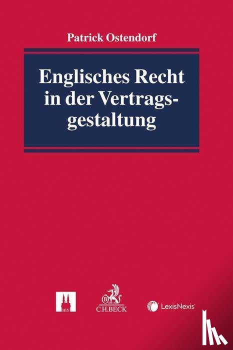 Ostendorf, Patrick - Englisches Recht in der Vertragsgestaltung