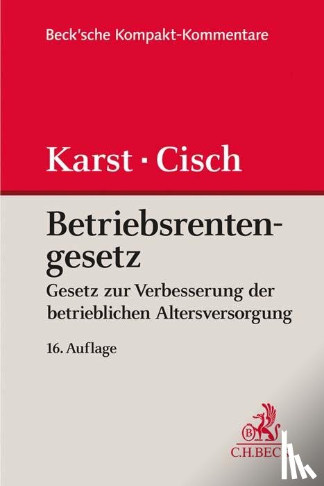 Karst, Michael, Cisch, Theodor B., Ahrend, Peter, Förster, Wolfgang - Betriebsrentengesetz