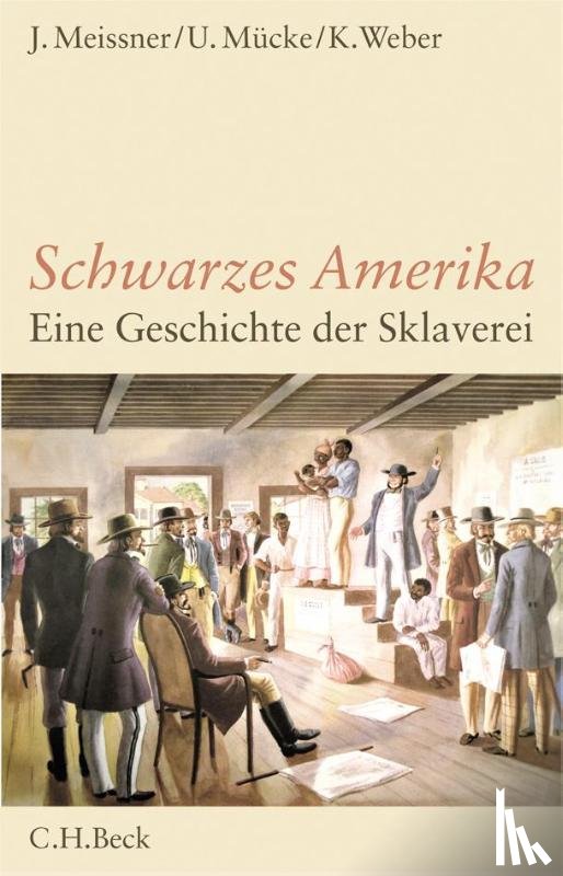 Meissner, Jochen, Mücke, Ulrich, Weber, Klaus - Schwarzes Amerika