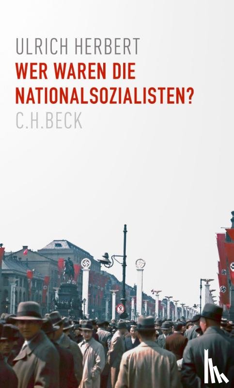 Herbert, Ulrich - Wer waren die Nationalsozialisten?