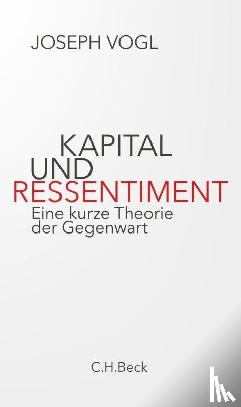 Vogl, Joseph - Kapital und Ressentiment