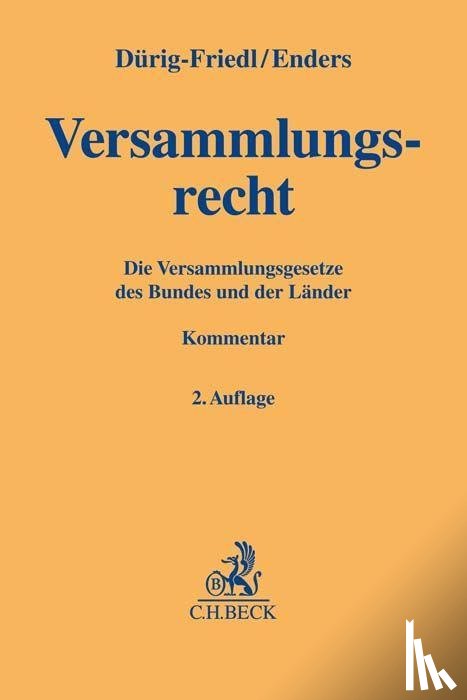Dürig-Friedl, Cornelia, Enders, Christoph - Versammlungsrecht