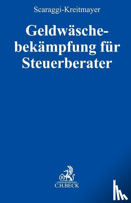 Scaraggi-Kreitmayer, Annamaria - Geldwäschebekämpfung für Steuerberater