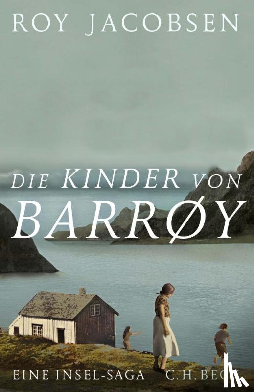 Jacobsen, Roy - Die Kinder von Barrøy