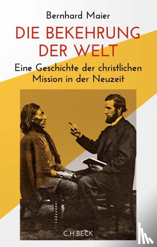 Maier, Bernhard - Die Bekehrung der Welt