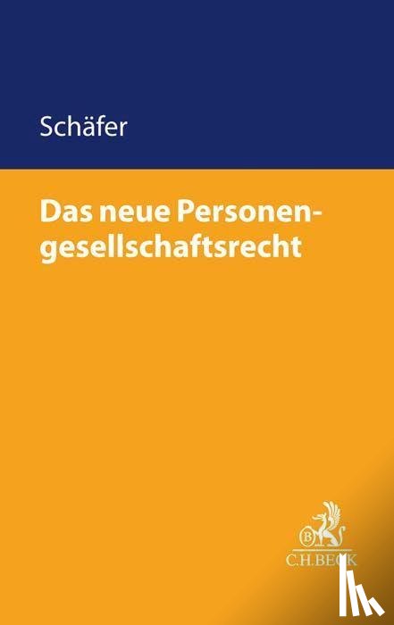  - Das neue Personengesellschaftsrecht