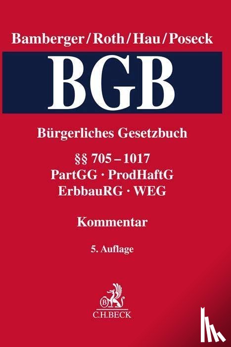  - Bürgerliches Gesetzbuch Band 3: §§ 705-1017, PartGG, ProdHaftG, ErbbauRG, WEG