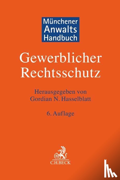  - Münchener Anwaltshandbuch Gewerblicher Rechtsschutz