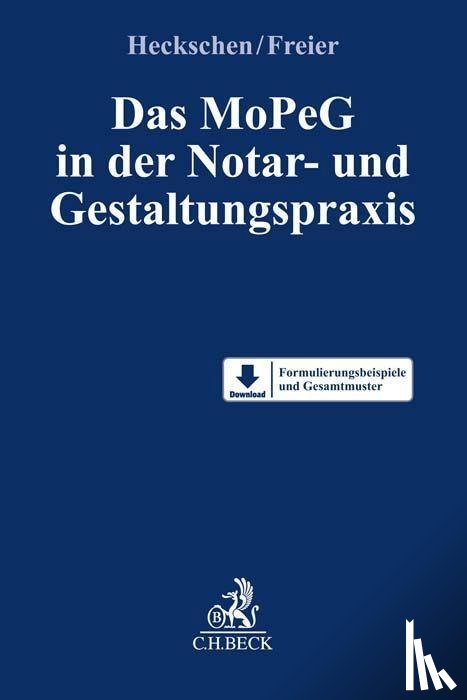  - Das MoPeG in der Notar- und Gestaltungspraxis