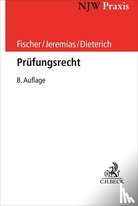 Niehues, Norbert, Fischer, Edgar, Jeremias, Christoph, Dieterich, Peter - Prüfungsrecht
