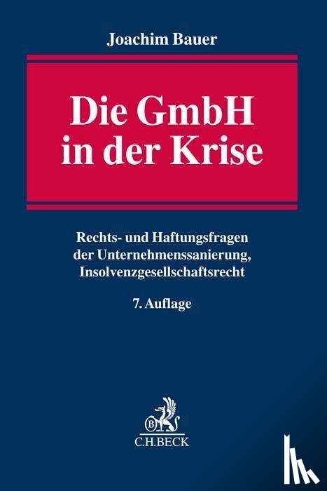 Bauer, Joachim - Die GmbH in der Krise