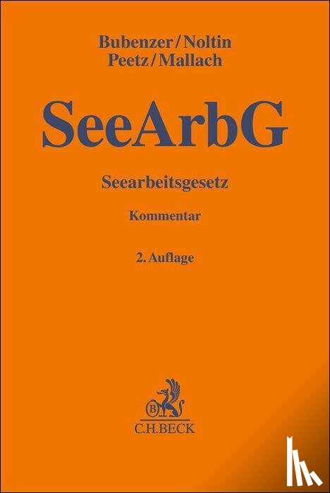 Bubenzer, Christian, Noltin, Jörg, Peetz, Robert, Mallach, Esther - Seearbeitsgesetz
