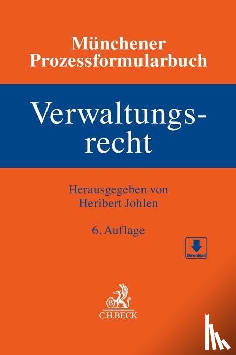  - Münchener Prozessformularbuch Bd. 7: Verwaltungsrecht