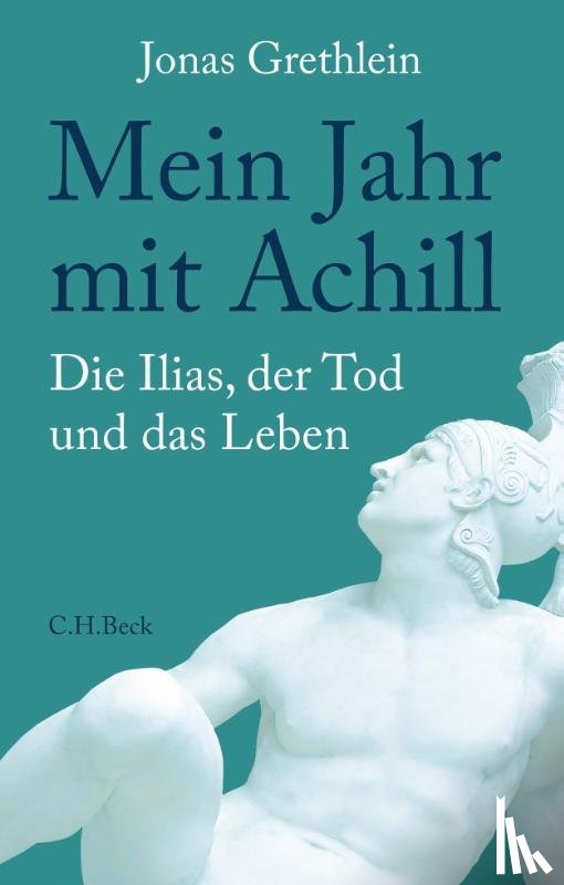 Grethlein, Jonas - Mein Jahr mit Achill