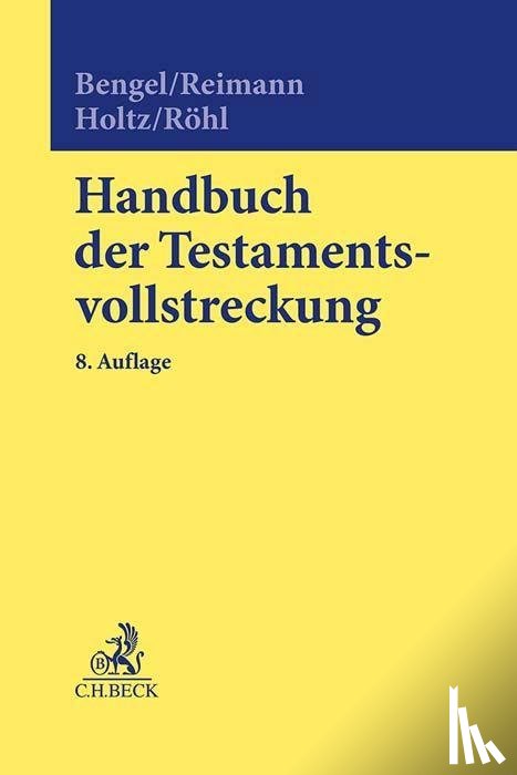  - Handbuch der Testamentsvollstreckung