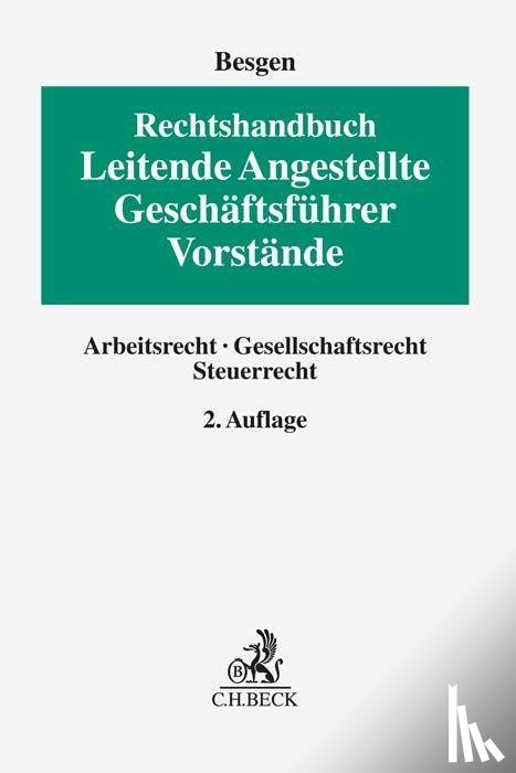  - Rechtshandbuch Leitende Angestellte, Geschäftsführer und Vorstände