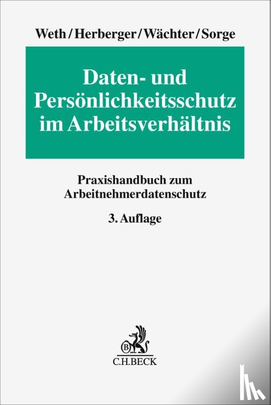  - Daten- und Persönlichkeitsschutz im Arbeitsverhältnis