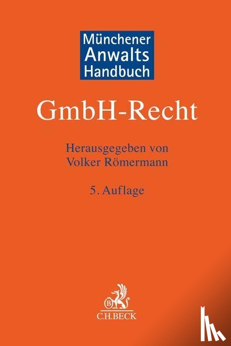 - Münchener Anwaltshandbuch GmbH-Recht