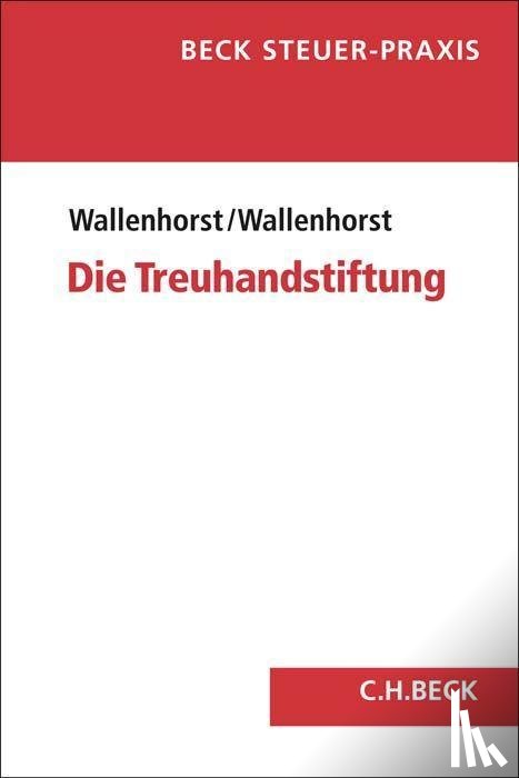 Wallenhorst, Felix, Wallenhorst, Rolf - Die Treuhandstiftung