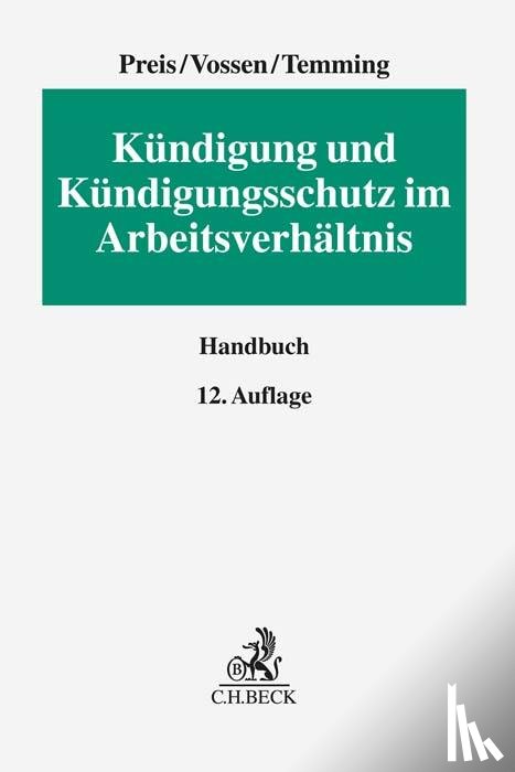 Stahlhacke, Eugen, Preis, Ulrich, Vossen, Reinhard, Temming, Felipe - Kündigung und Kündigungsschutz im Arbeitsverhältnis