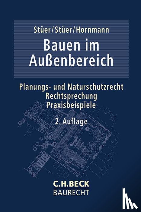 Stüer, Eva-Maria, Stüer, Bernhard, Hornmann, Gerhard - Bauen im Außenbereich